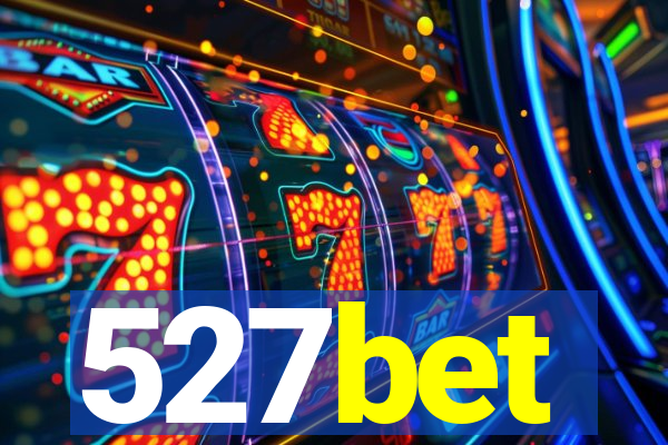 527bet