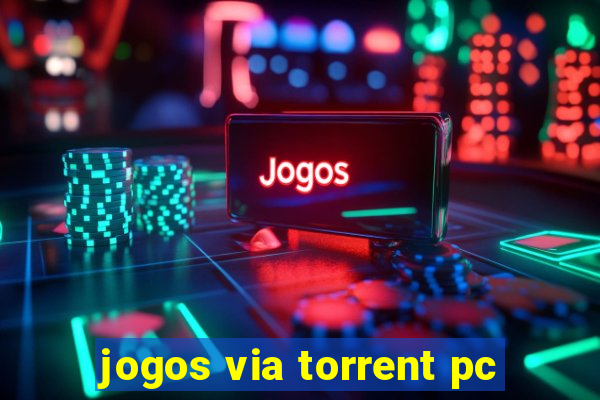 jogos via torrent pc