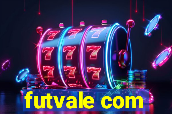 futvale com