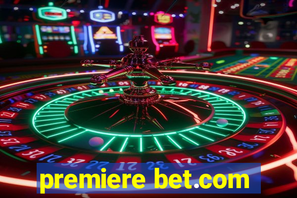 premiere bet.com