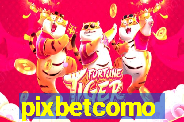 pixbetcomo