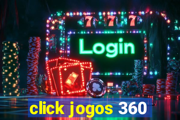 click jogos 360