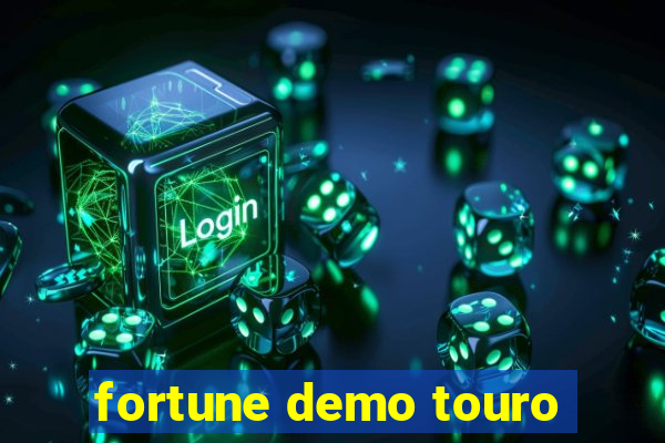 fortune demo touro