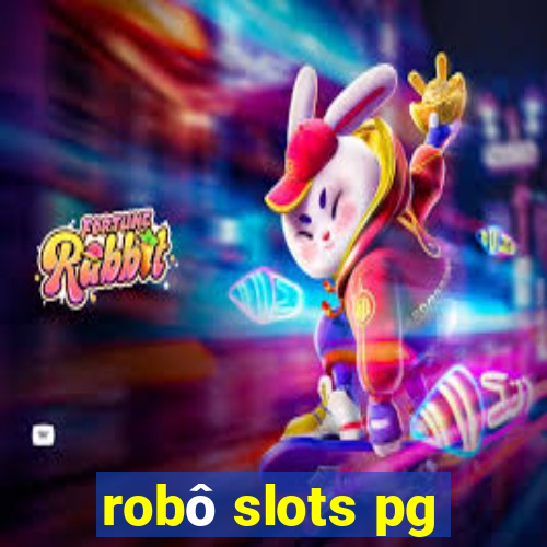 robô slots pg