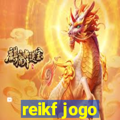 reikf jogo