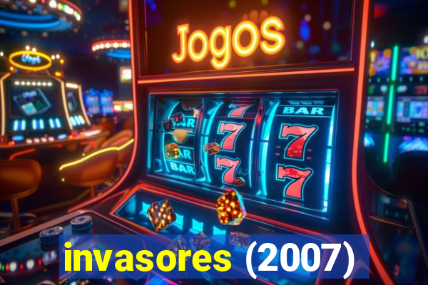 invasores (2007)