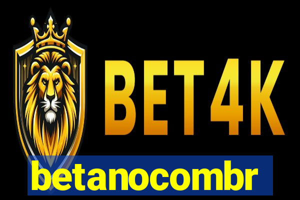 betanocombr