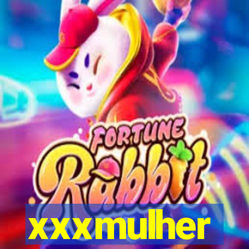 xxxmulher