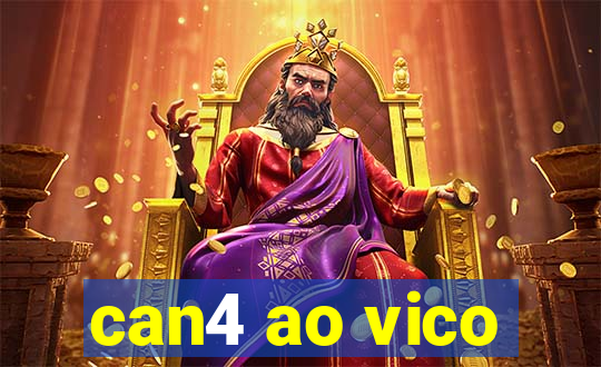 can4 ao vico