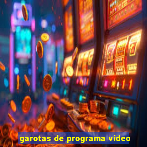 garotas de programa video