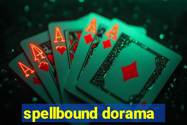 spellbound dorama