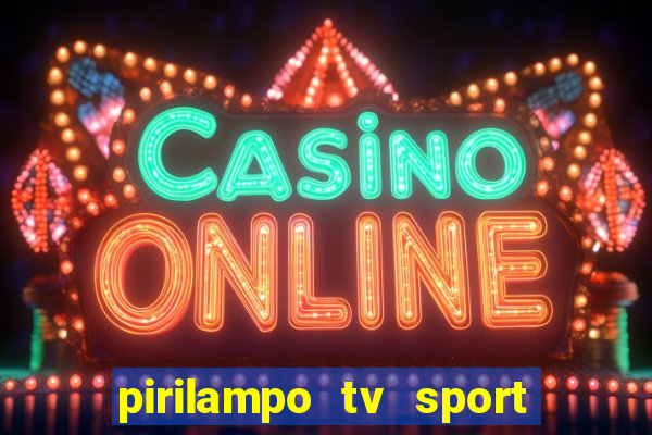 pirilampo tv sport tv 5