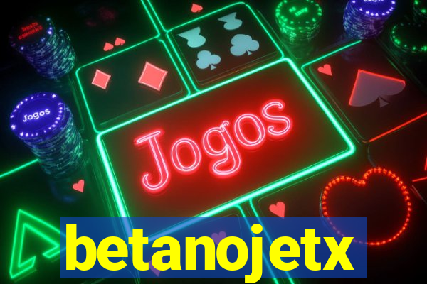 betanojetx