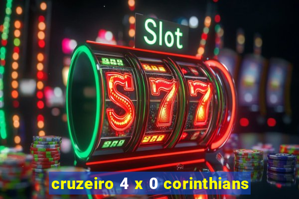 cruzeiro 4 x 0 corinthians