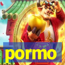 pormo