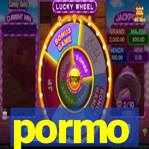 pormo