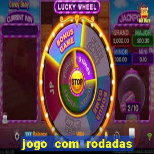 jogo com rodadas gratis sem deposito