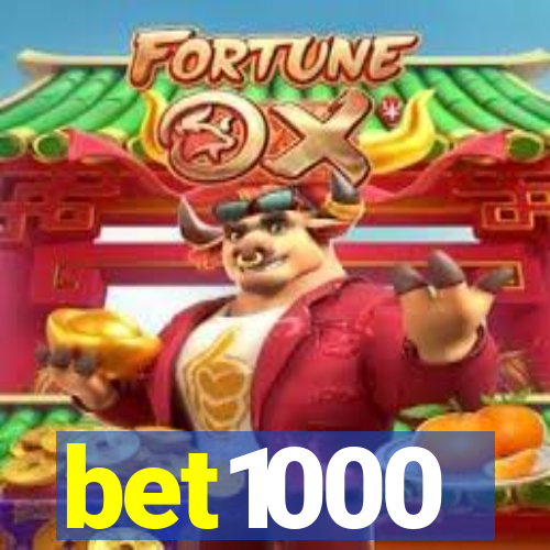 bet1000