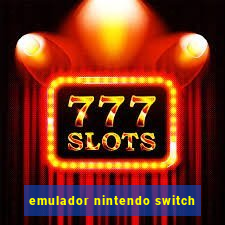 emulador nintendo switch