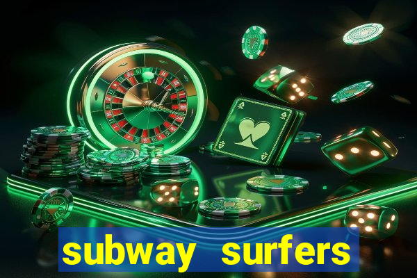 subway surfers dinheiro pix