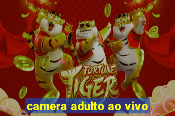 camera adulto ao vivo