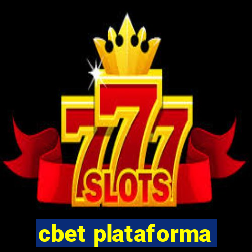 cbet plataforma