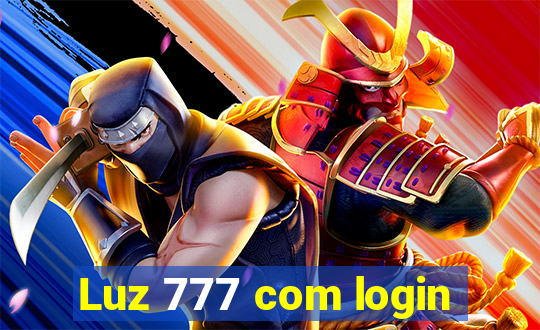 Luz 777 com login