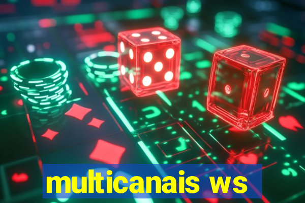 multicanais ws