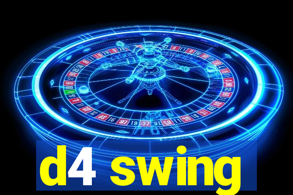 d4 swing