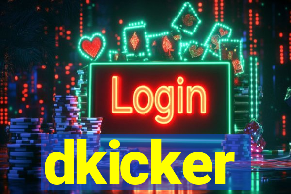 dkicker