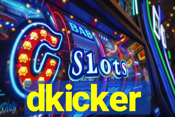 dkicker