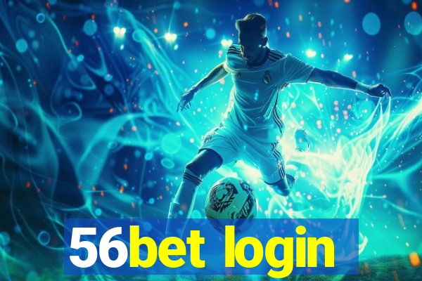 56bet login