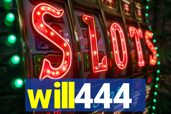 will444