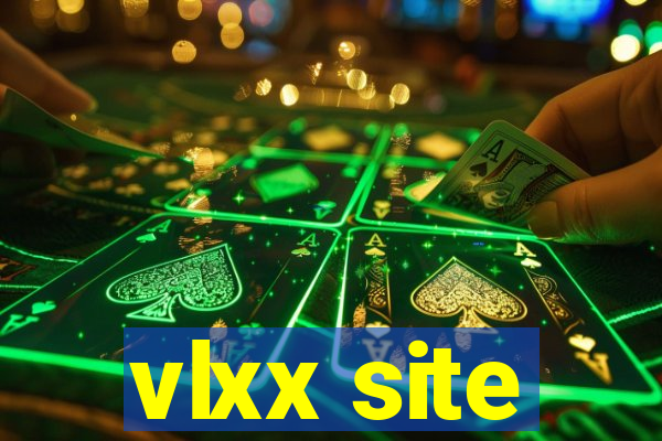 vlxx site