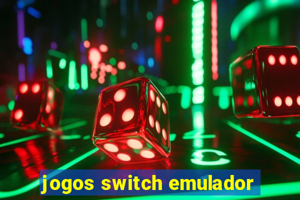 jogos switch emulador