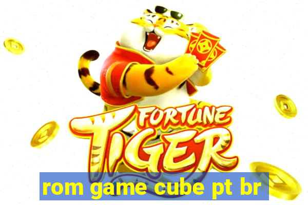 rom game cube pt br