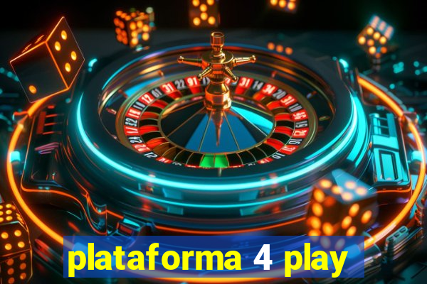 plataforma 4 play