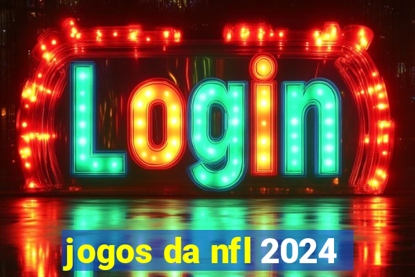 jogos da nfl 2024