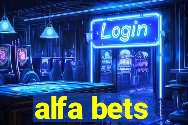 alfa bets