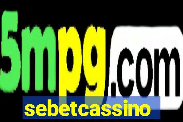 sebetcassino