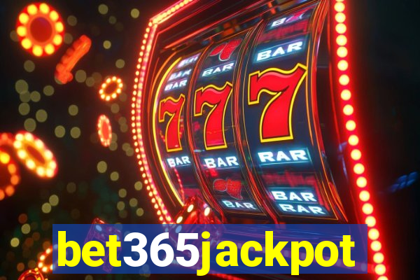 bet365jackpot