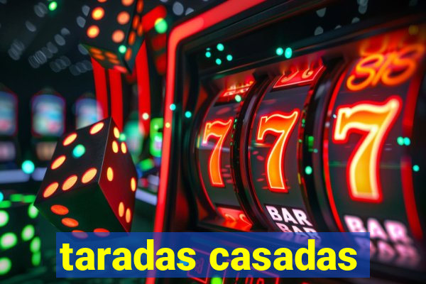 taradas casadas