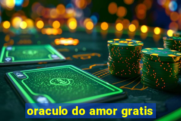 oraculo do amor gratis