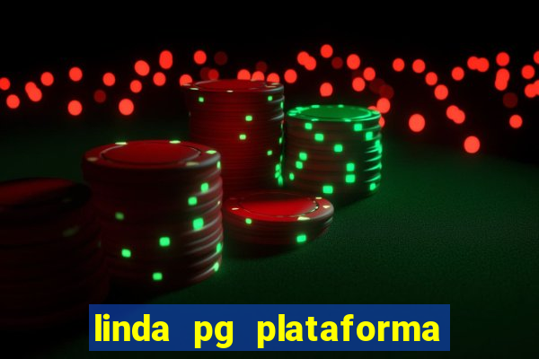 linda pg plataforma de jogos