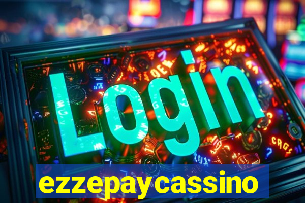 ezzepaycassino