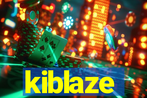 kiblaze