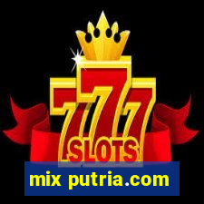 mix putria.com