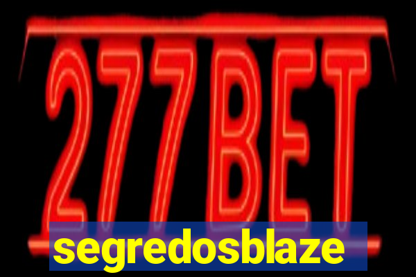 segredosblaze