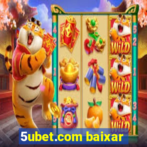 5ubet.com baixar