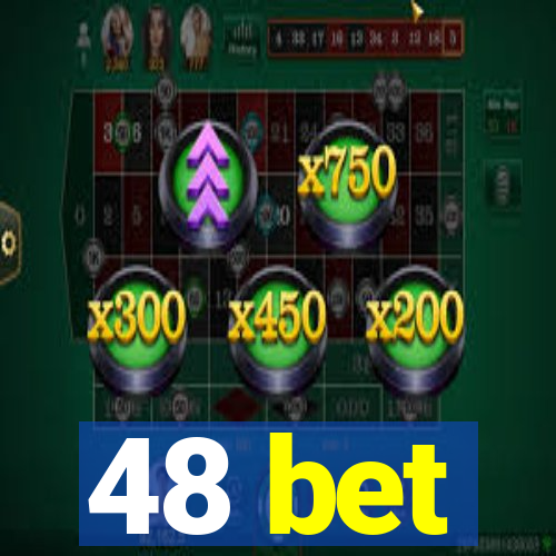 48 bet